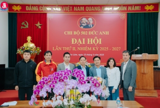Đại hội Chi bộ 502 Đức Anh nhiệm kỳ 2025 - 2027 thành công tốt đẹp